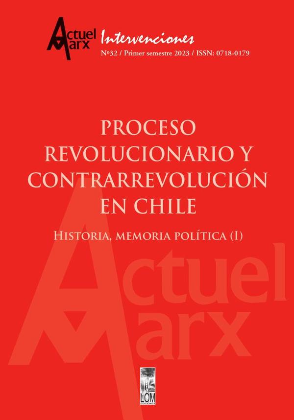 Actuel Marx N°32. Proceso revolucionario y contrarrevolución en Chile:Historia, memoria, política (I)