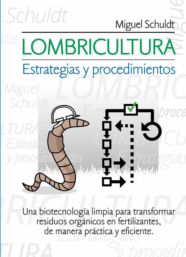 Lombricultura – Estrategias y procedimientos