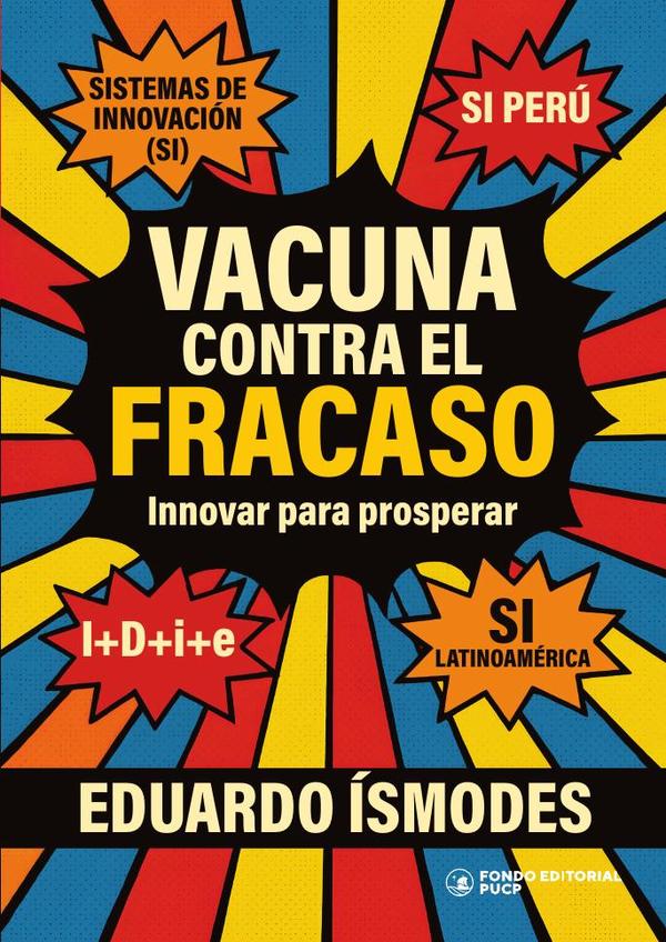 Vacuna contra el fracaso :Innovar para prosperar