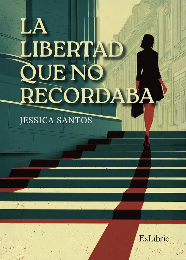 La libertad que no recordaba