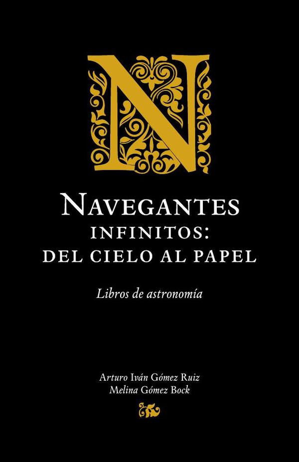 Navegantes infinitos: del cielo al papel:Libros de astronomía