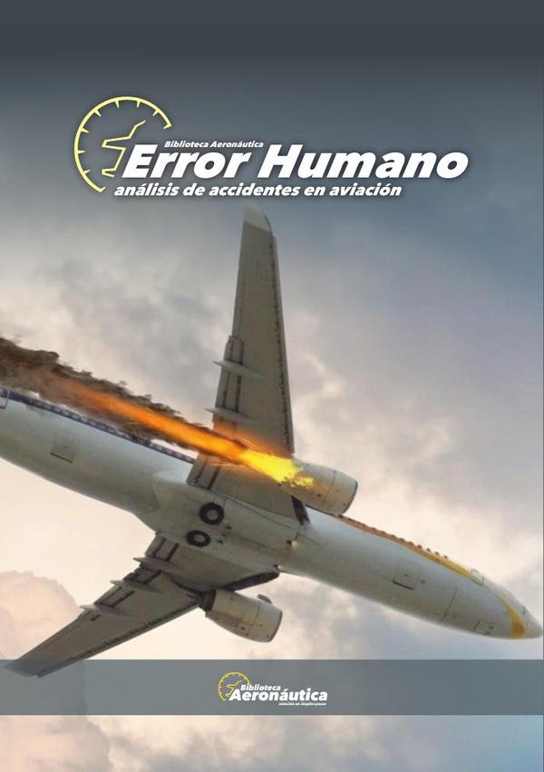 Error humano:Análisis de accidentes en aviación