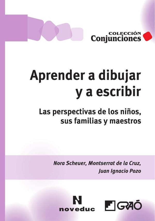 Aprender a dibujar y a escribir:Las perspectivas de los niños, sus famílias y maestros