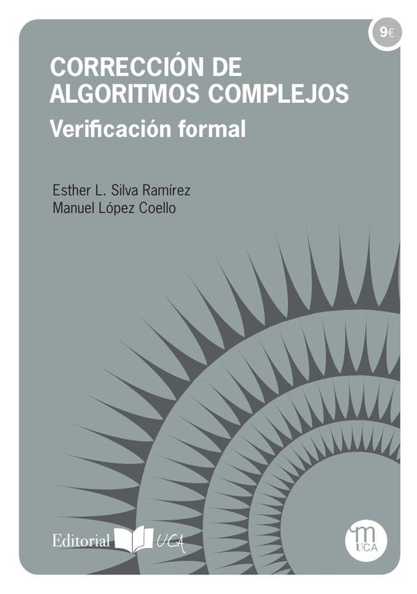 Corrección de algoritmos complejos:Verificación formal