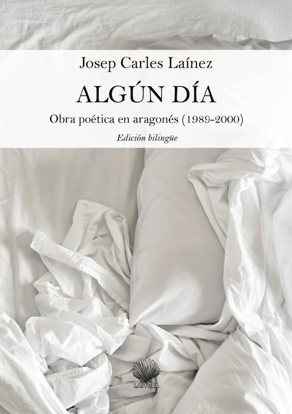 Algún día : Obra poética en aragonés (1989-2000)  Edición bilingüe
