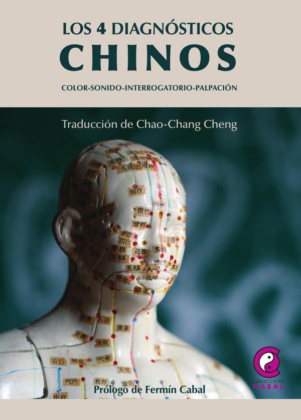 Los 4 diagnósticos chinos:Color-Sonido-Interrogatorio-Palpación