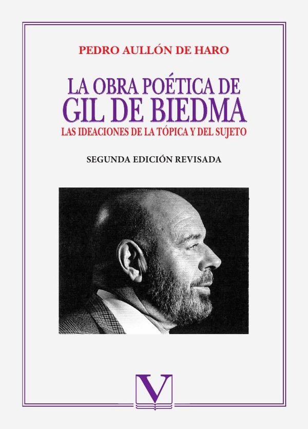 La obra poética de Gil de Biedma:Las ideaciones de la tópica y del sujeto