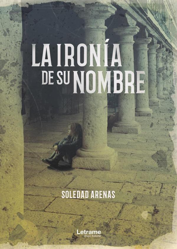 La ironía de su nombre