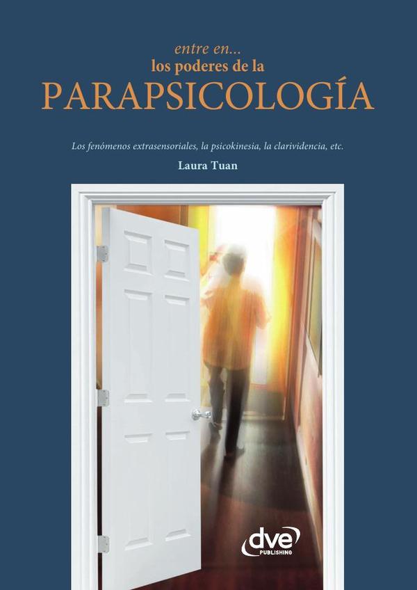 Entre en… los poderes de la parapsicología
