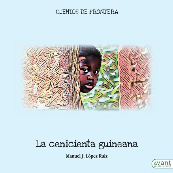 La cenicienta guineana:Cuentos de frontera