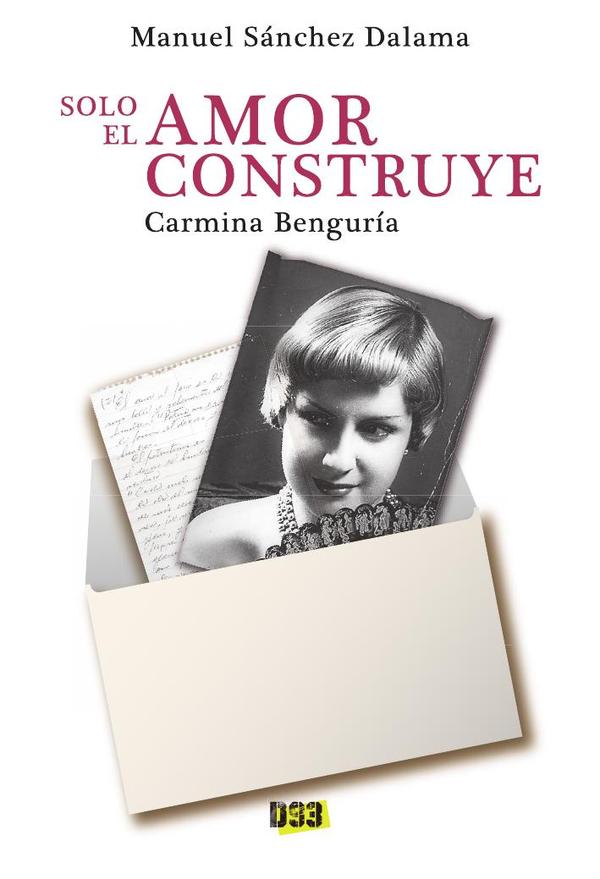 Carmina Benguría:Solo el amor construye