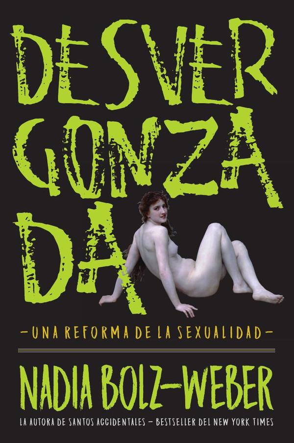 Desvergonzada:Una Reforma de la Sexualidad