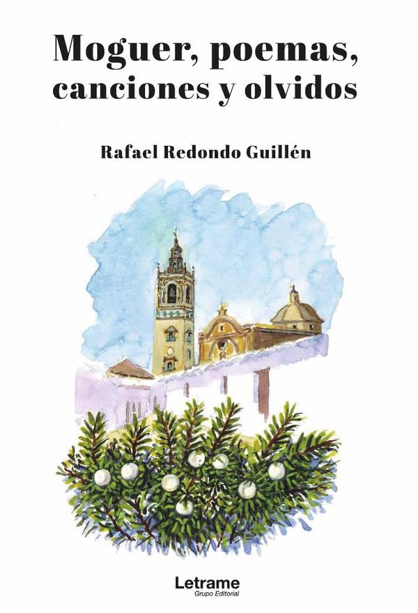 Moguer, poemas, canciones y olvidos