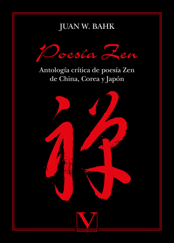Poesía Zen:Antología crítica de poesía Zen de China, Corea y Japón