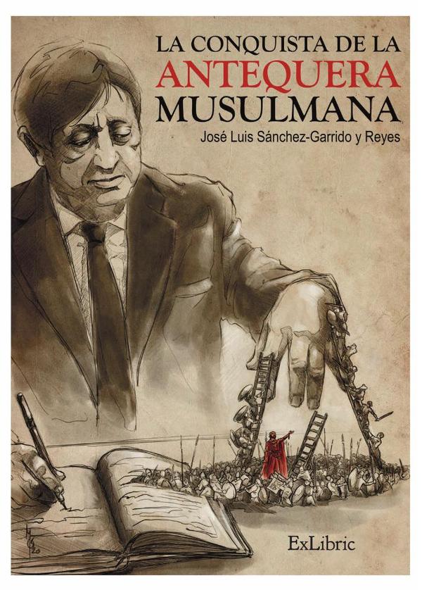 La conquista de la Antequera musulmana