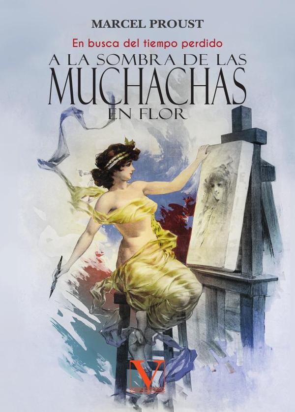 A la sombra de las muchachas en flor:En busca del tiempo perdido