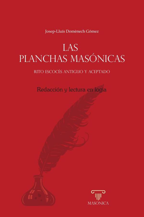 Las planchas masónicas:Redacción y lectura en logia