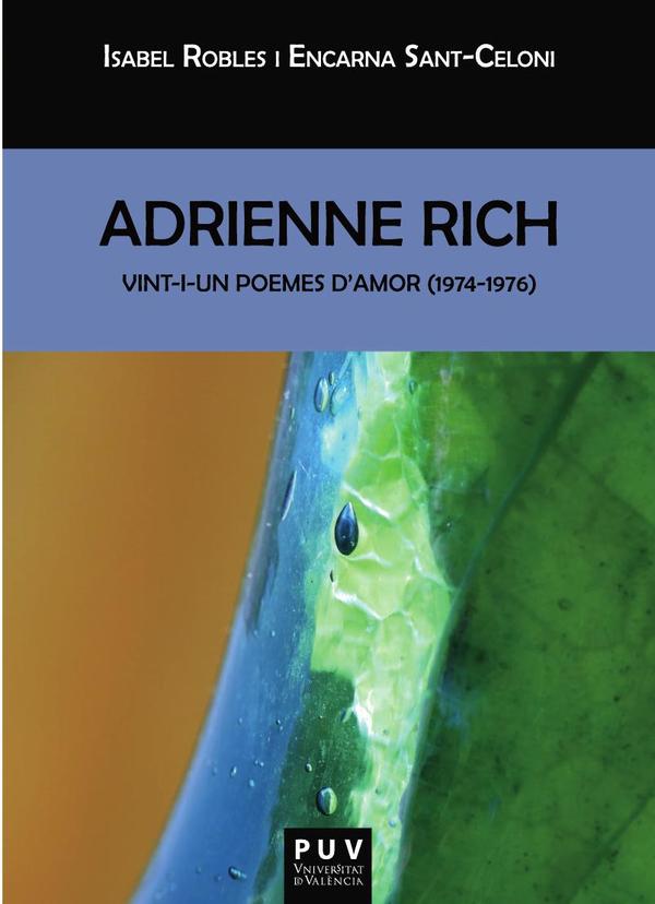 Adrienne Rich:Vint-i-un poemes d»amor (1974-1976)