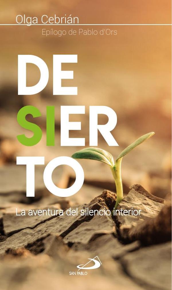 Desierto:La aventura del silencio interior