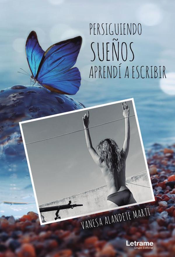 Persiguiendo sueños aprendí a escribir