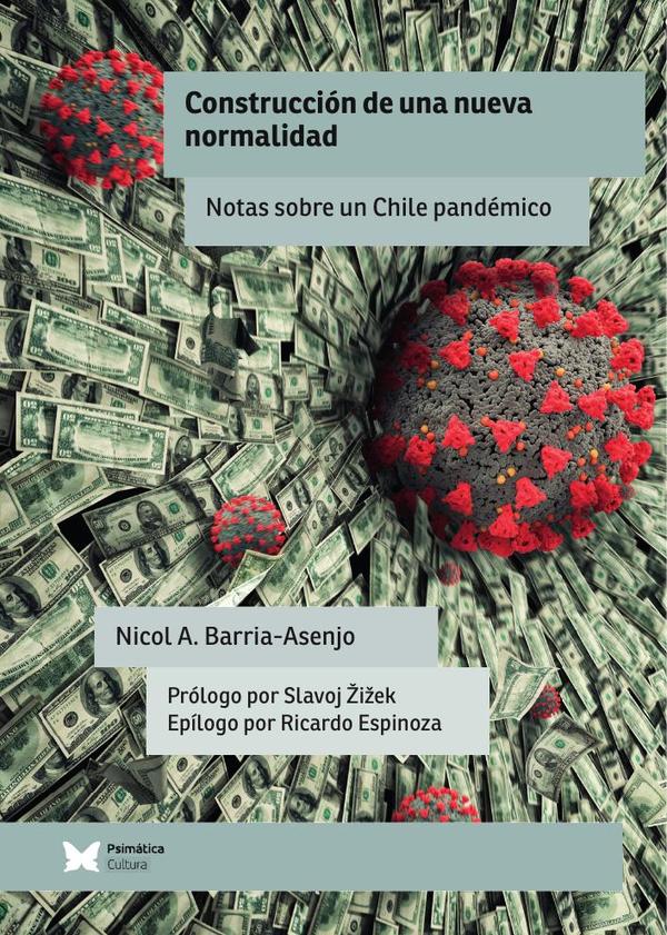 Construcción de una nueva normalidad:Notas de un Chile pandémico