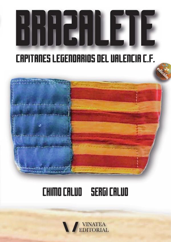 Brazalete (capitanes legendarios del valencia c. F)