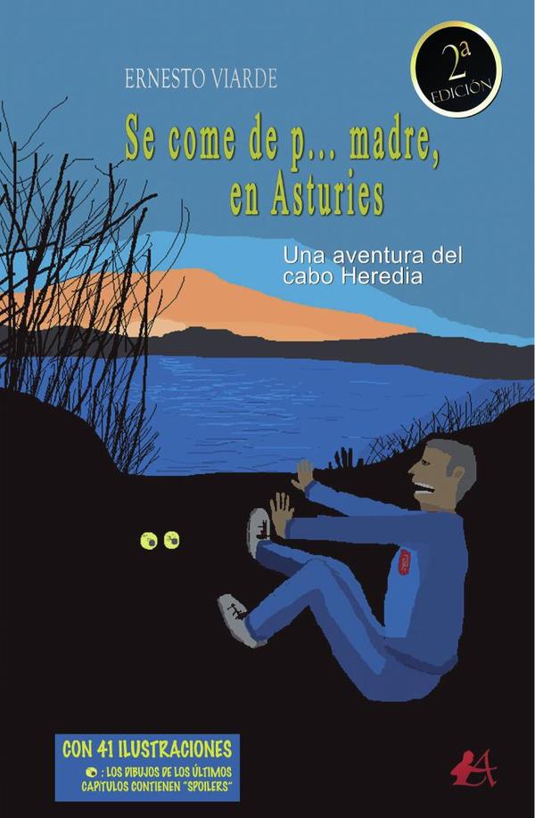 Se come de p… madre, en Asturies:Una aventura del cabo Heredia