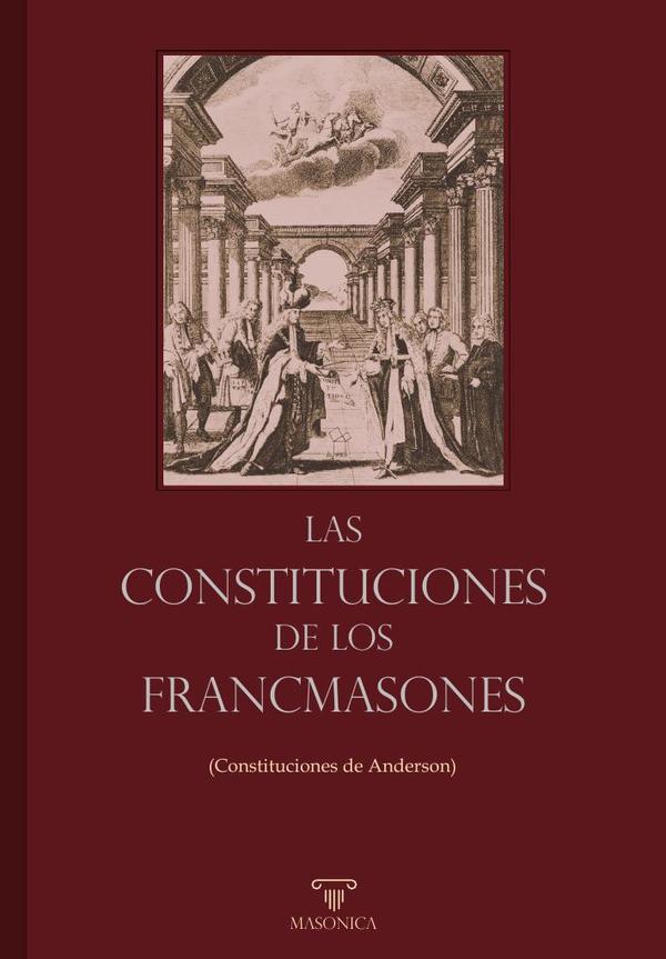 Las Constituciones de los Francmasones:Constituciones de Anderson