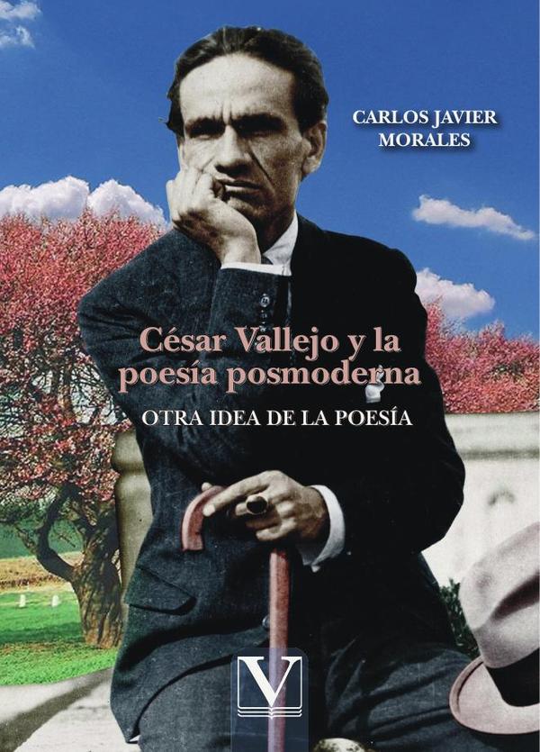 César Vallejo y la poesía posmoderna:Otra idea de la poesía