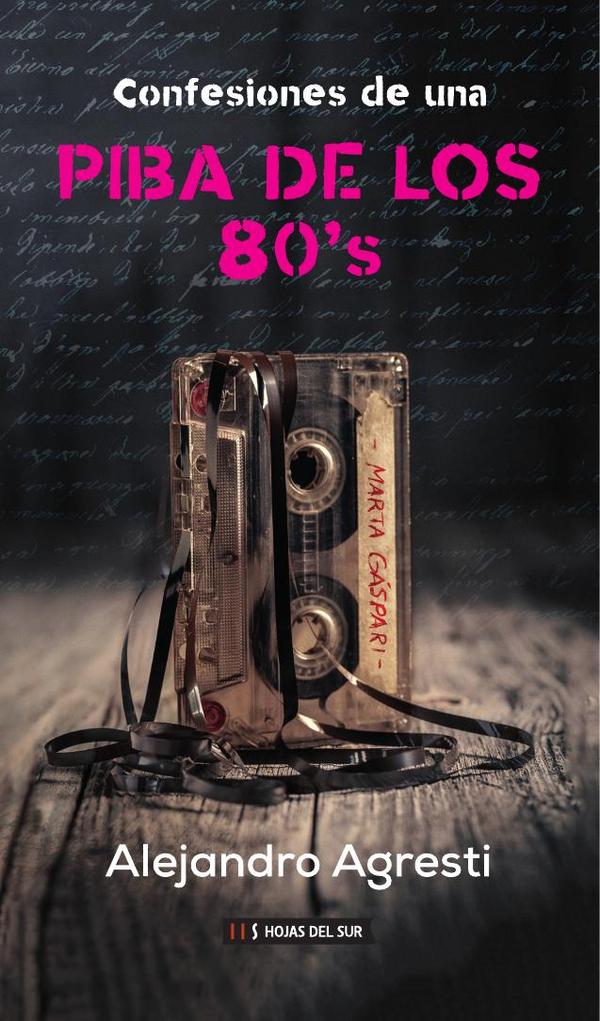 Confesiones de una piba de los 80’s