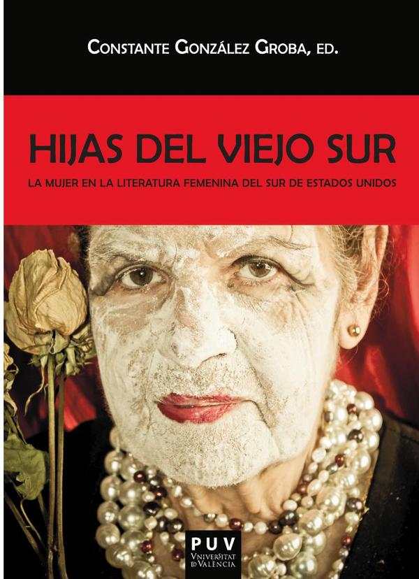 Hijas del viejo sur:La mujer en la literatura femenina de Estados Unidos