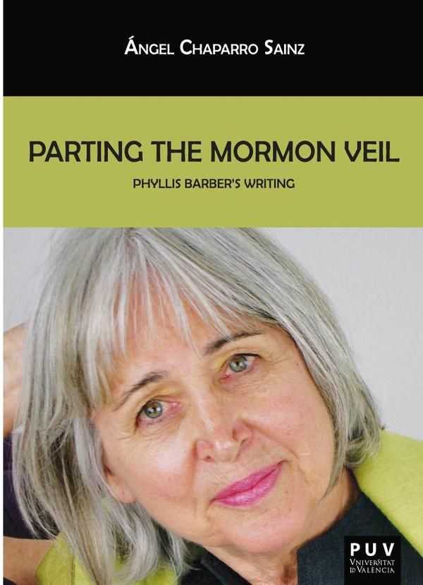 Parting the Mormon Veil:Phyllis Barber»s Writing