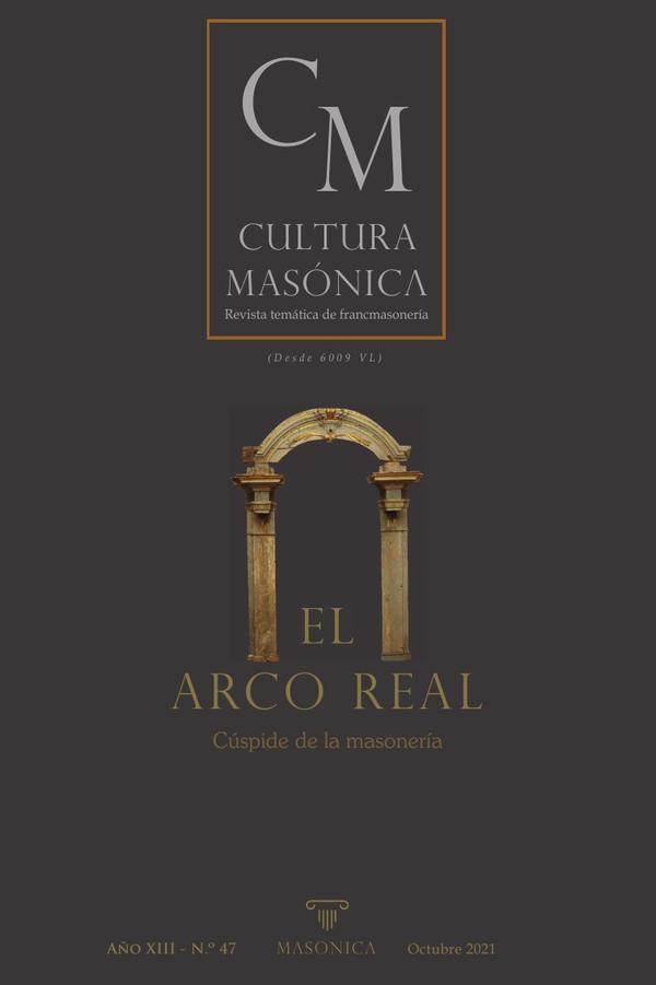 Cultura masonica 47 :El Arco Real