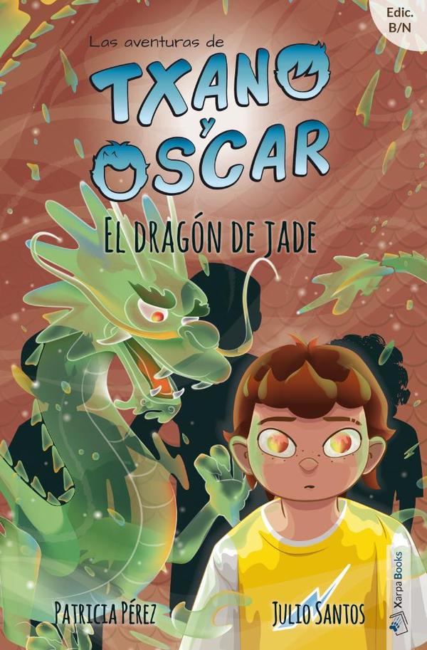 El dragón de jade:(Txano y Óscar 3)
