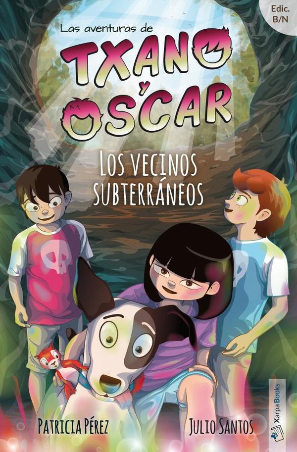 Los vecinos subterráneos:(Txano y Óscar 6)