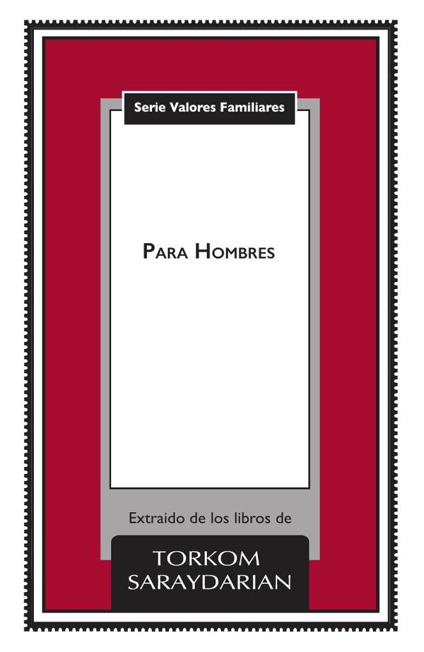 Valores Familiares: Para Hombres