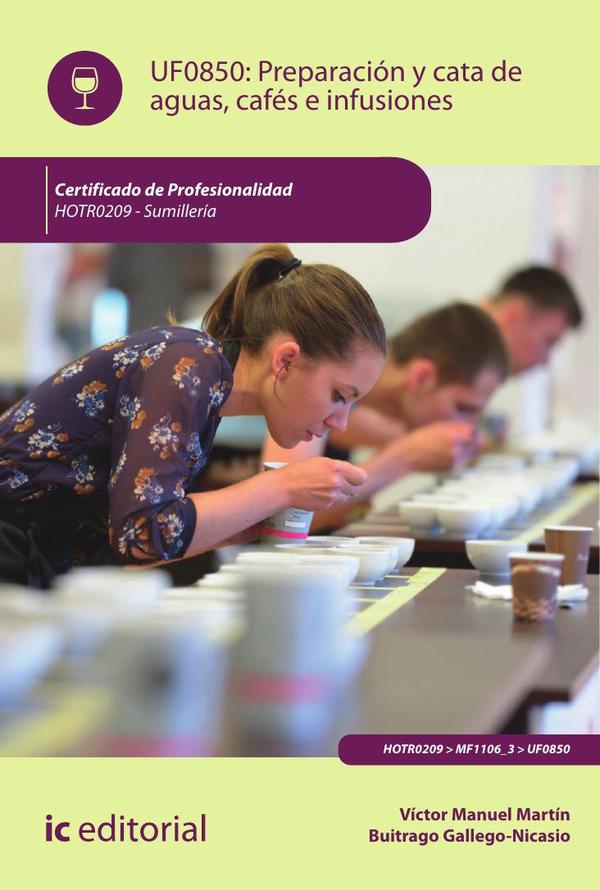 Preparación y cata de aguas, cafés e infusiones. HOTR0209 – Sumillería