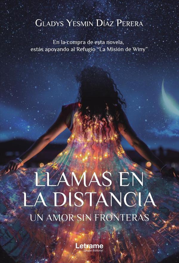 Llamas en la distancia. Un amor sin fronteras