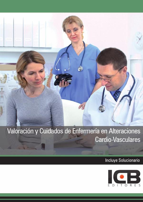 Valoración y Cuidados de Enfermería en Alteraciones Cardio-Vasculares
