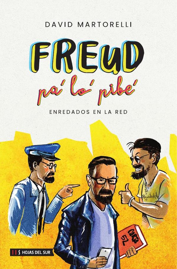 Freud pa’ lo’ pibe’:Enredados en la red