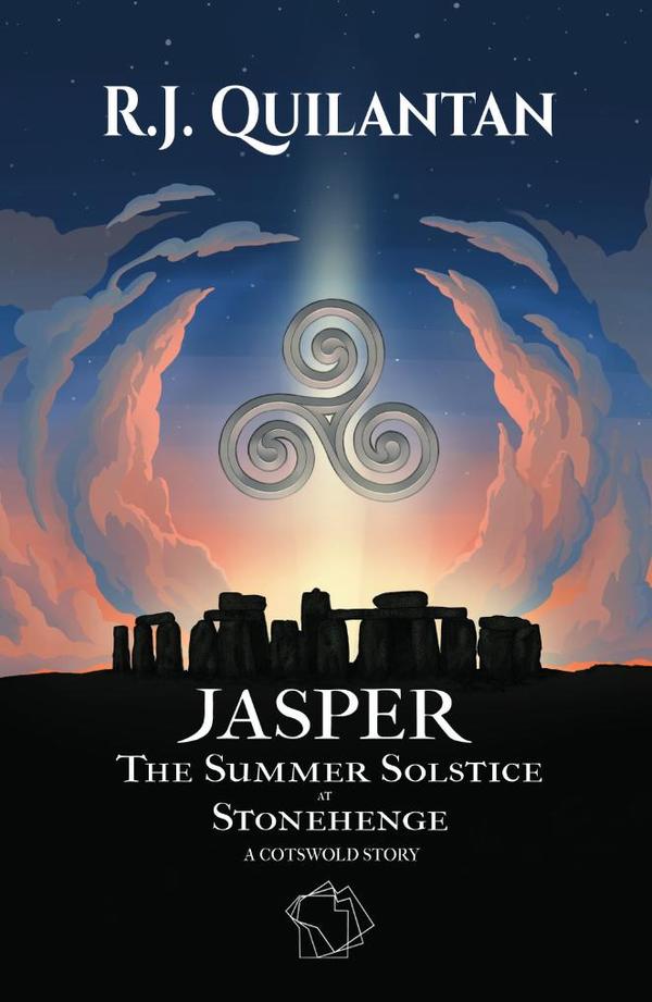 Jasper :The Summer Solstice at Stonehenge. A Cotswold Story
