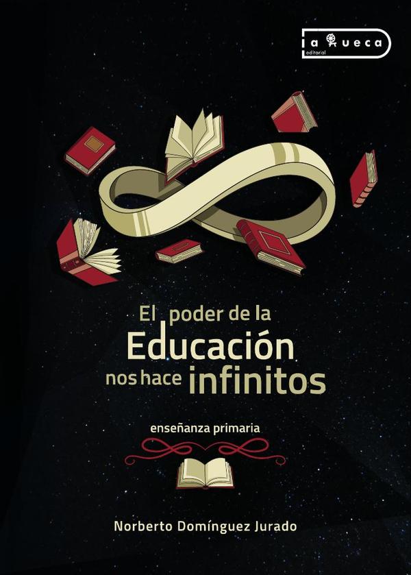 El poder de la educación nos hace infinitos:Enseñanza Primaria