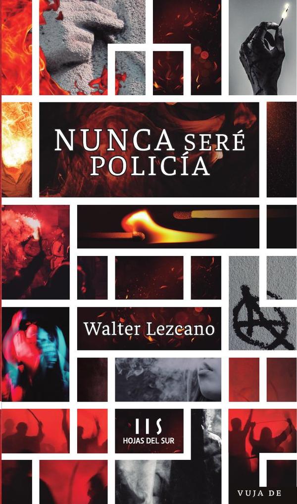 Nunca seré policía