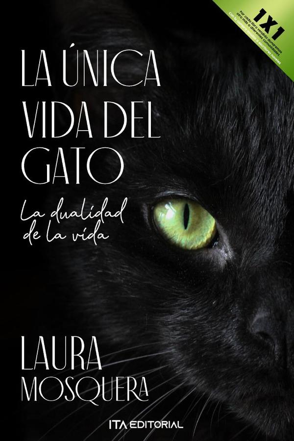 La única vida  del gato  :La dualidad de la vida