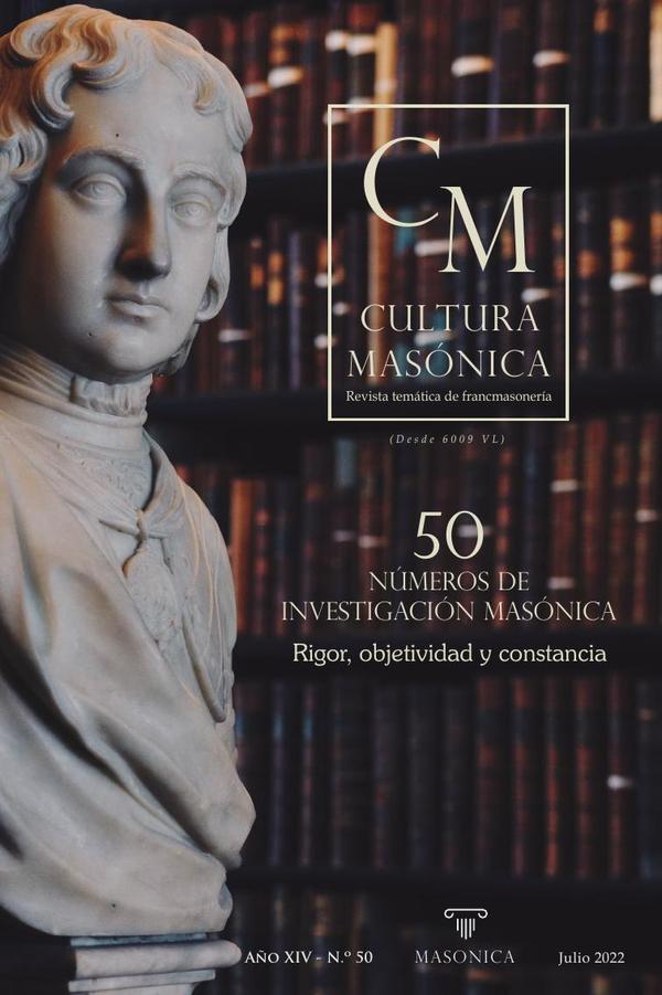 Cultura masónica 50 :50 números de investigación masónica: rigor, objetividad y constancia