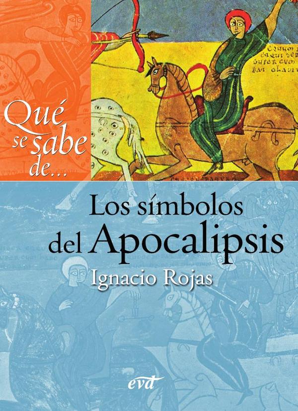 Qué se sabe de… Los símbolos del Apocalipsis