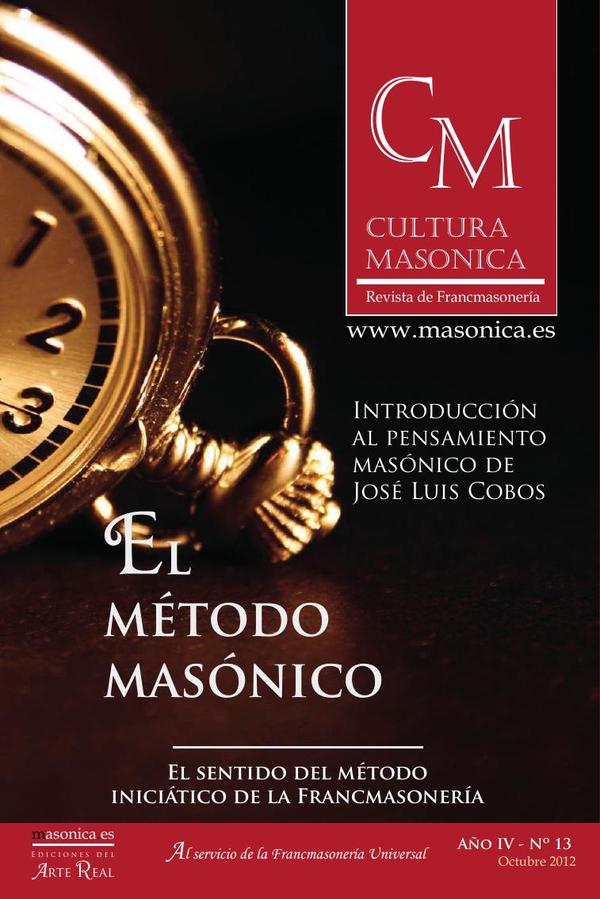 Cultura masónica 13 :El método masónico