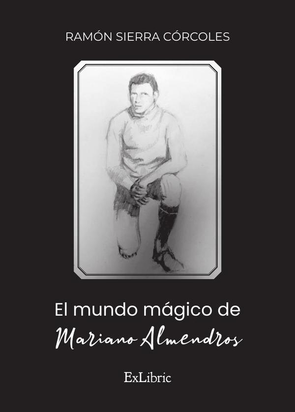 El mundo mágico de Mariano Almendros