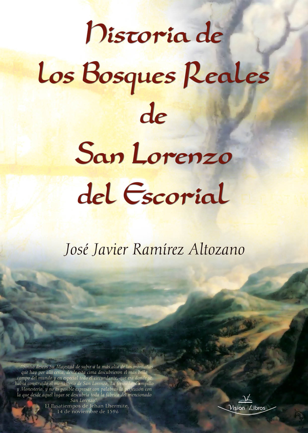 Historia de los bosques reales de San Lorenzo del Escorial