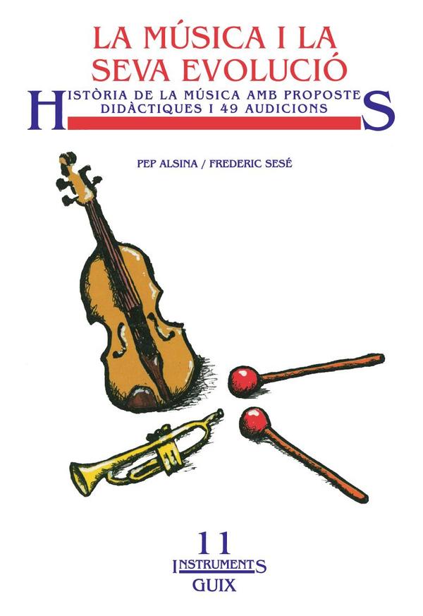 La música i la seva evolució:Història de la música amb propostes didàctiques i 49 audicions